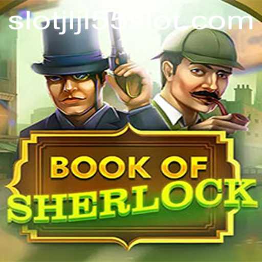Exploring the Intriguing World of BookOfSherlock JLJL55 Slot