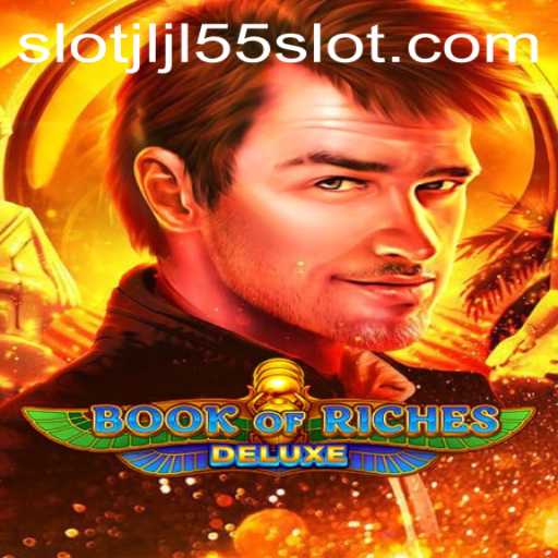 Discover the Excitement of BookofRichesDeluxe JLJL55 Slot
