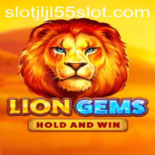 Discover the Thrilling World of LionGems: A Guide to the JLJL55 Slot Experience